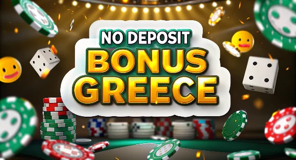 No Deposit Bonus στην Ελλάδα